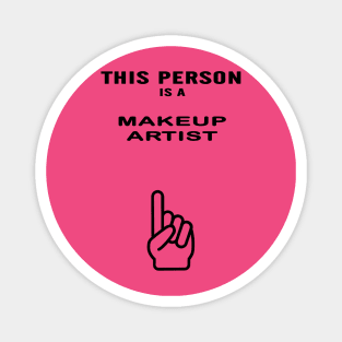 makeup artist gift Magnet